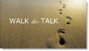 You Can Talk The Talk But Can You Walk The Talk?