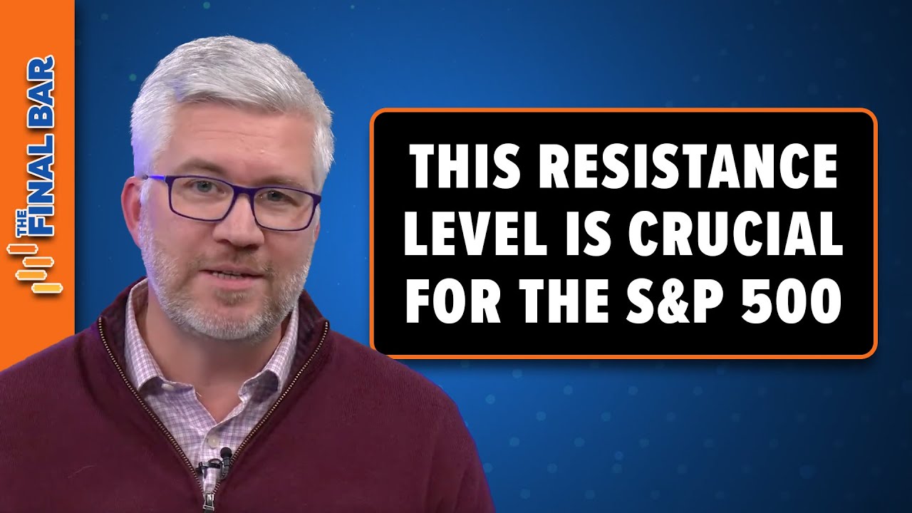 This Key Resistance Level is Crucial for the S&P 500