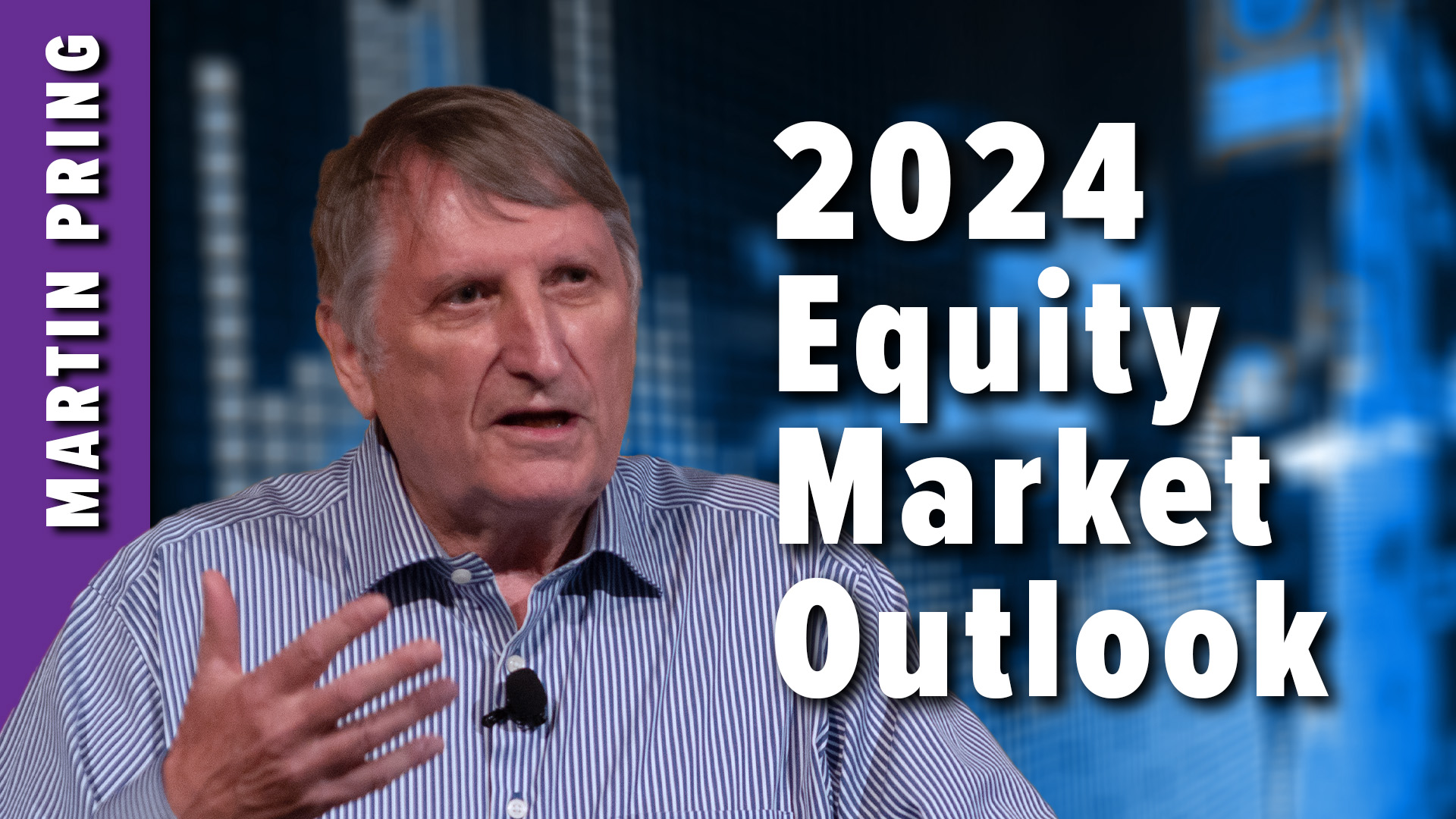 Prepare for 2024: Martin Pring's Expert Insights on the Equity Market